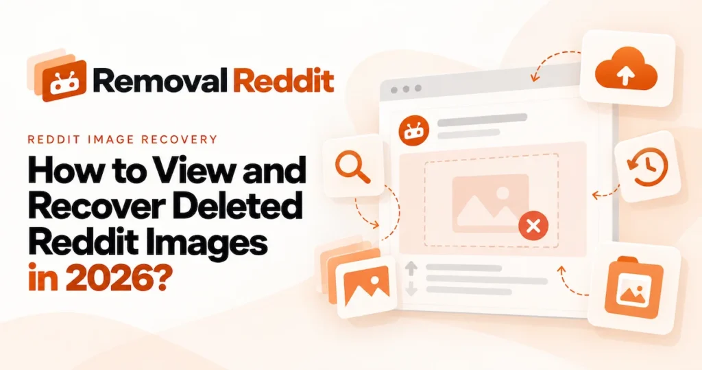 Illustration showing a deleted Reddit image with search, archive, backup and recovery options